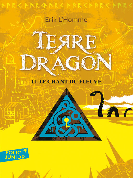 Title details for Terre-Dragon (Tome 2)--Le chant du fleuve by Erik L'Homme - Available